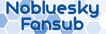 Nobluesky Fansub